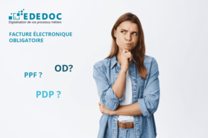 Facture électronique obligatoire : Quelle réflexion pour mon entreprise ?