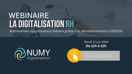 Automatisez vos processus métiers grâce à la dématérialisation EDEDOC